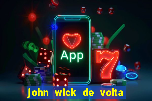 john wick de volta ao jogo download